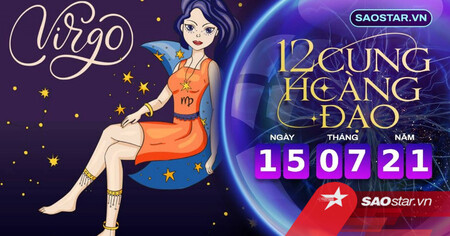 Tử vi hàng ngày 12 cung hoàng đạo thứ 5 ngày 15/7/2021: Xử Nữ dễ rơi vào bẫy tài chính